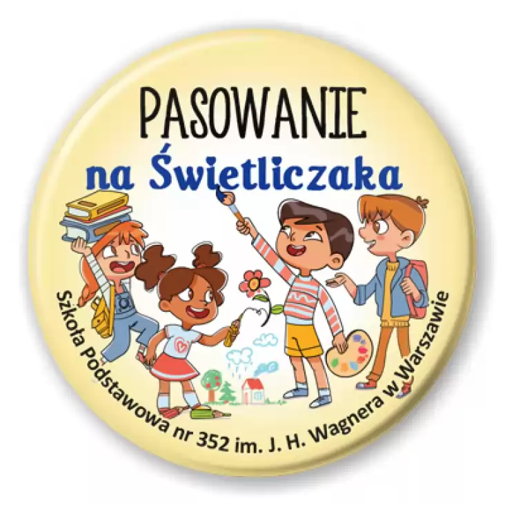 przypinka Pasowanie na Świetliczaka SP 352 w Warszawie
