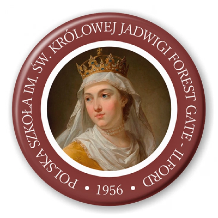 przypinka Polska Szkoła im. Świętej Jadwigi Forest Gate - Ilford