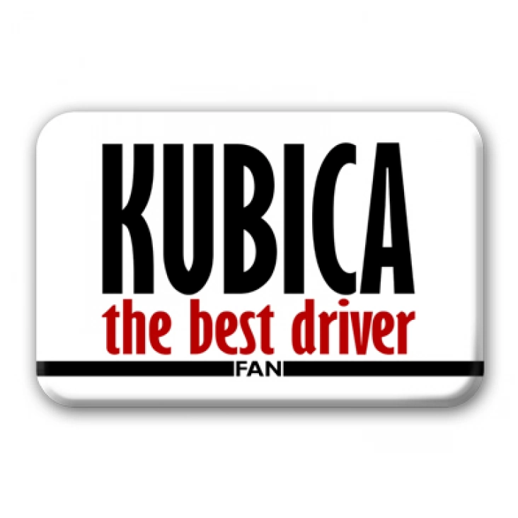 przypinka prostokąt Kubica the best driver