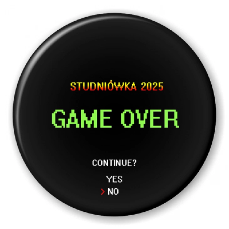 przypinka Studniówka game over continue yes no