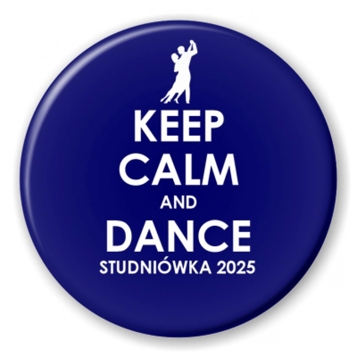 Studniówka keep calm and dance