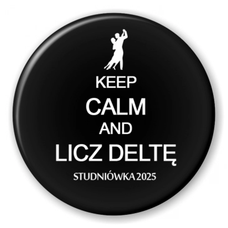 Studniówka keep calm i licz deltę czarna