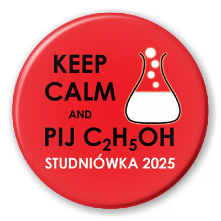 Studniówka keep calm i pij C2H5OH czerwona