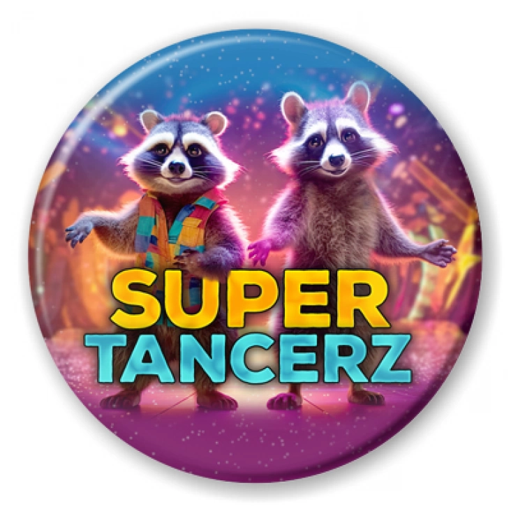 przypinka Super tancerz szop Pedro