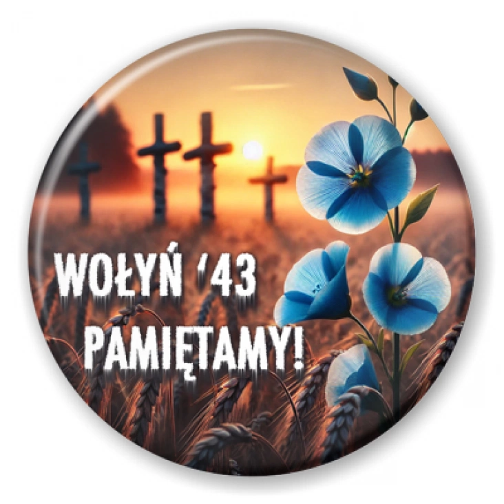 przypinka Wołyń 43 pamiętamy