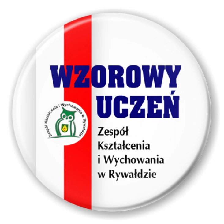 przypinka Wzorowy Uczeń Zespół Szkół Kształcenia w Rywałdzie