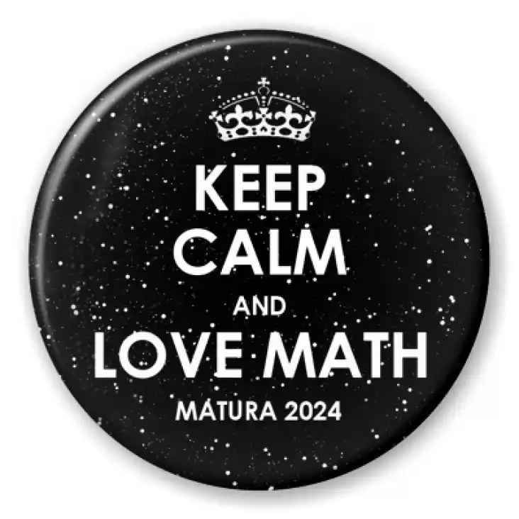 przypinka Matura Czarna Keep Calm and Love Math