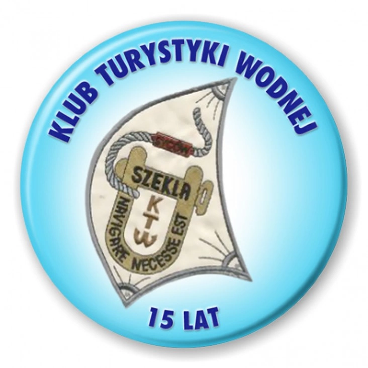 przypinka 15 lat klubu turystyki wodnej