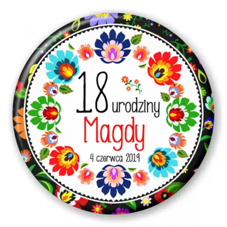 przypinka 18 urodziny Magdy