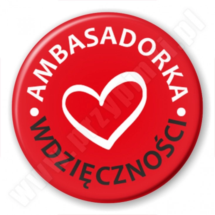 przypinka Ambasadorka wdzięczności