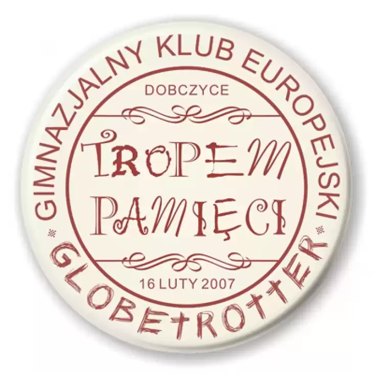 przypinka Globetrotter - Gimnazjalny Klub Europejski w Dobrzycach 2007