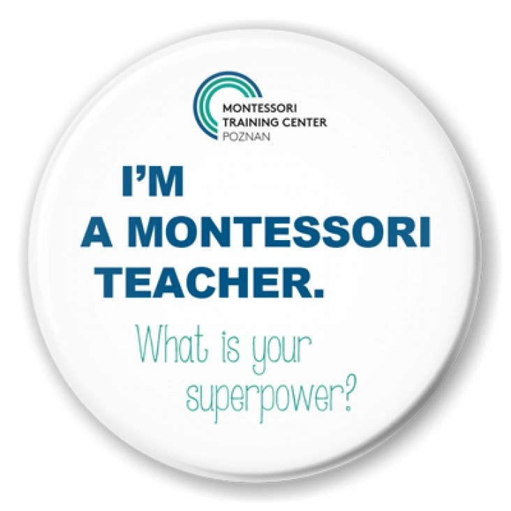 przypinka I’m a Montessori teacher