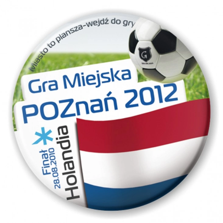 przypinka Gra Miejska - Poznań 2012 - Holandia