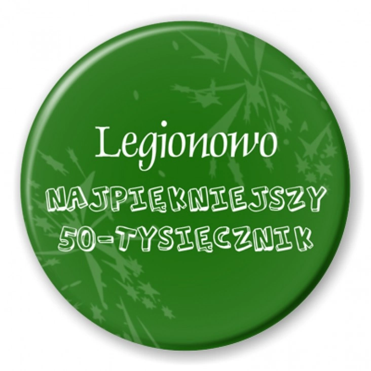 przypinka Legionowo 50 tys. E