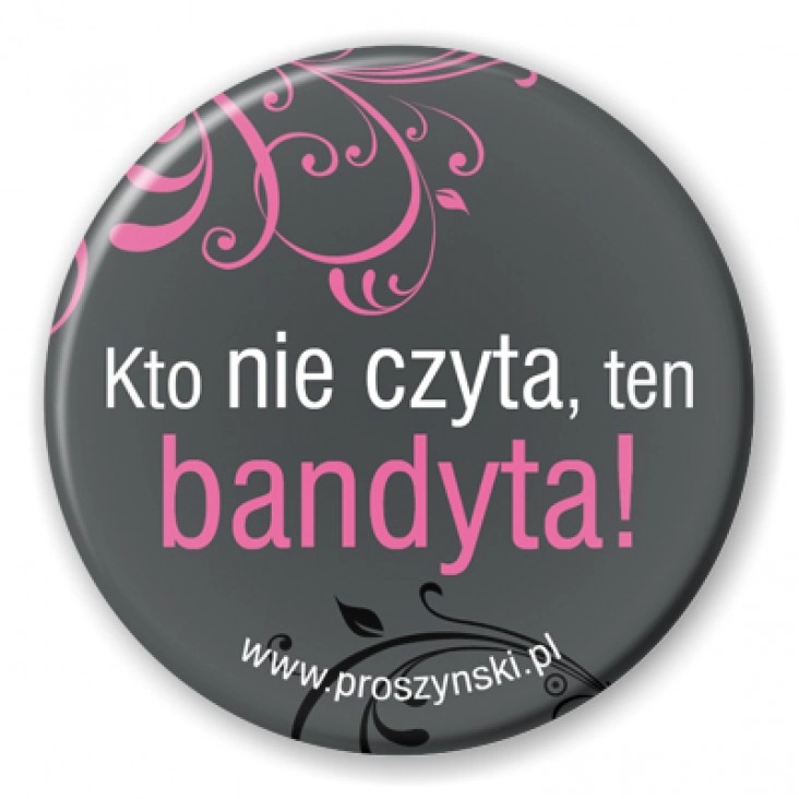 przypinka Bandyta nie czyta