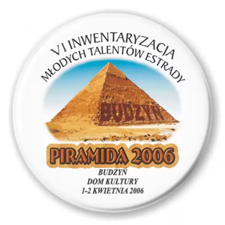 przypinka Piramida 2006 - Budzyń
