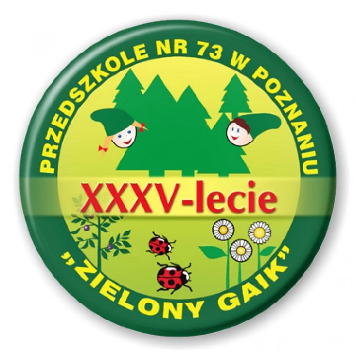 przypinka XXXV-lecie Przedszkola nr 73 w Poznaniu