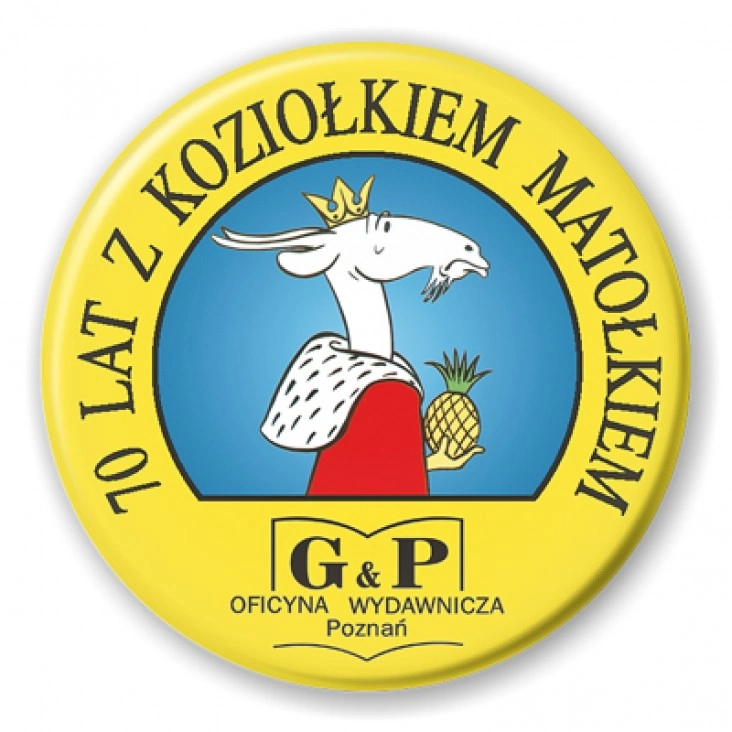 przypinka 70 lat z Koziołkiem Matołkiem 