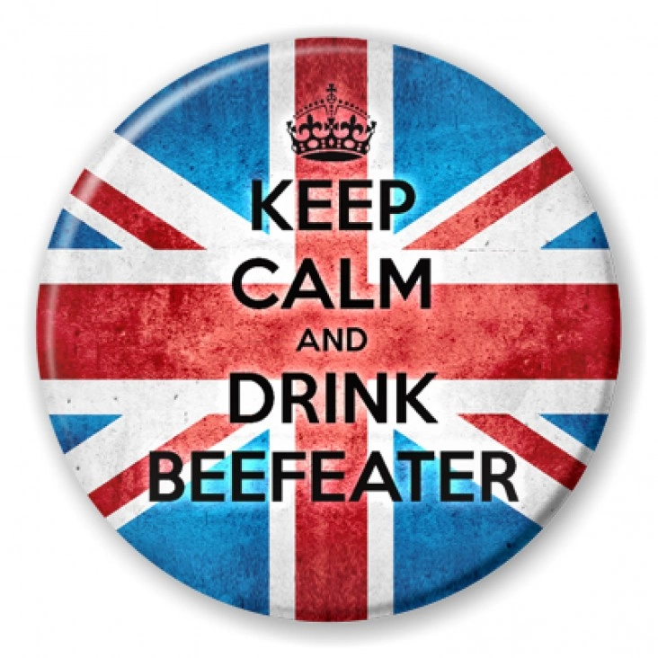 przypinka Keep Calm and Drink Beefeater