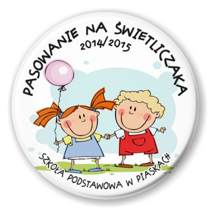 przypinka Pasowanie na świetliczaka SP w Piaskach