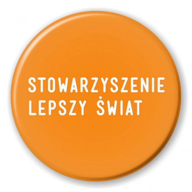 przypinka Stowarzyszenie Lepszy Świat