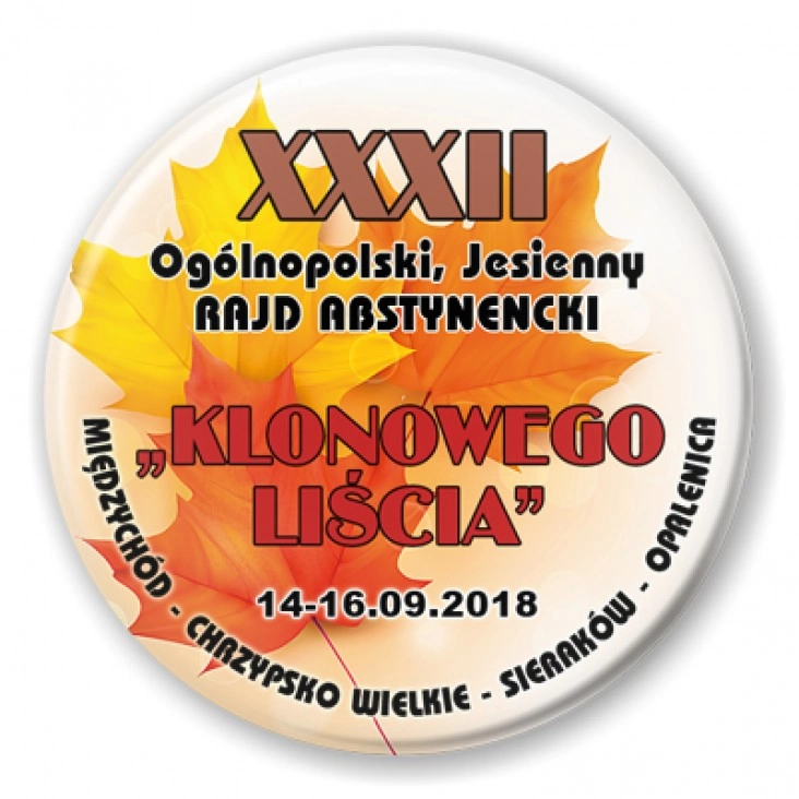 przypinka XXXII Ogólnopolski Rajd Abstynencki Klonowego Liścia