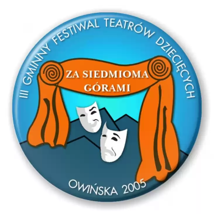 przypinka III Gminny Festiwal Teatrów Dziecięcych - Owińska 2005