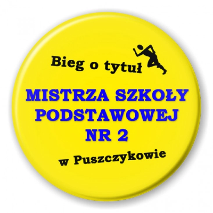 przypinka Bieg o tytuł...