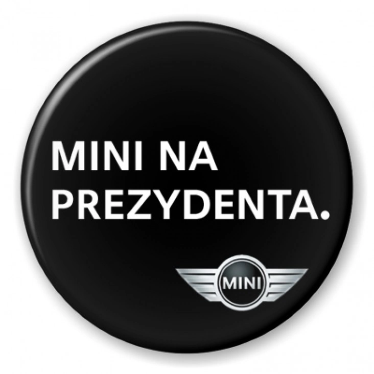 przypinka Mini na prezydenta