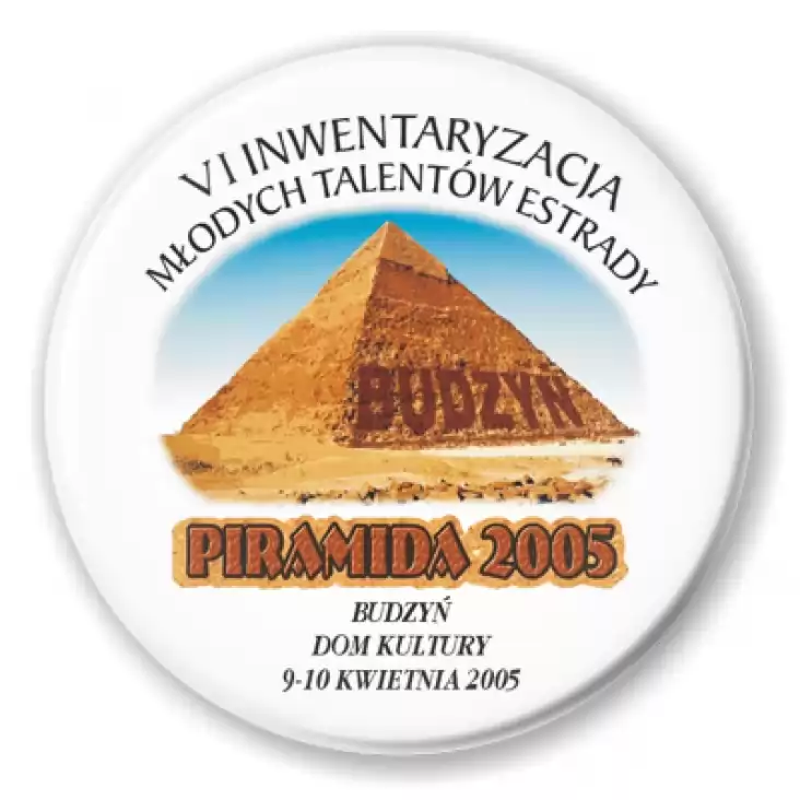 przypinka Piramida 2005 - Budzyń