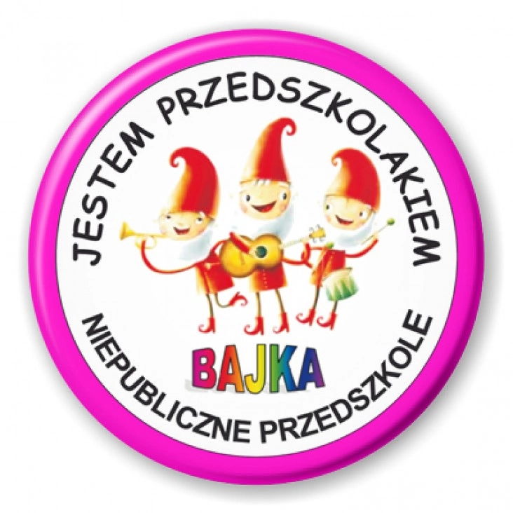 przypinka Przedszkole Bajka - Krasnoludki