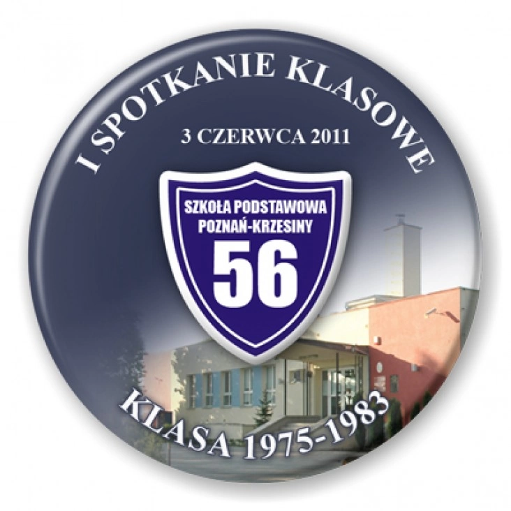 przypinka I spotkanie klasowe - SP 56 Poznań-Krzsesiny