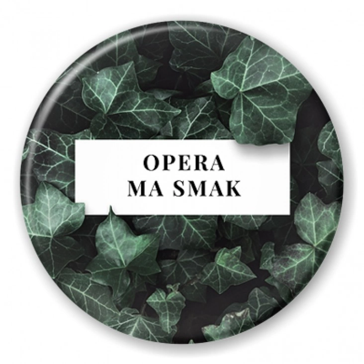 przypinka Opera ma smak
