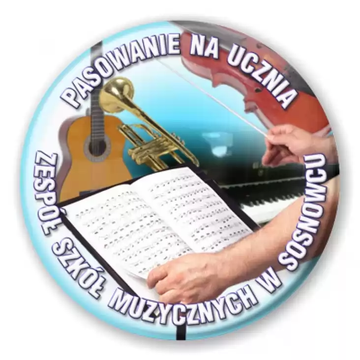 przypinka Pasowanie - Zespół Szkół Muzycznych w Sosnowcu