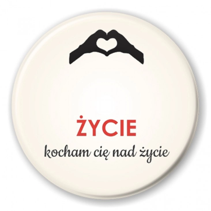 przypinka Życie