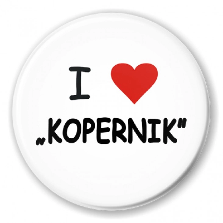 przypinka I love Kopernik