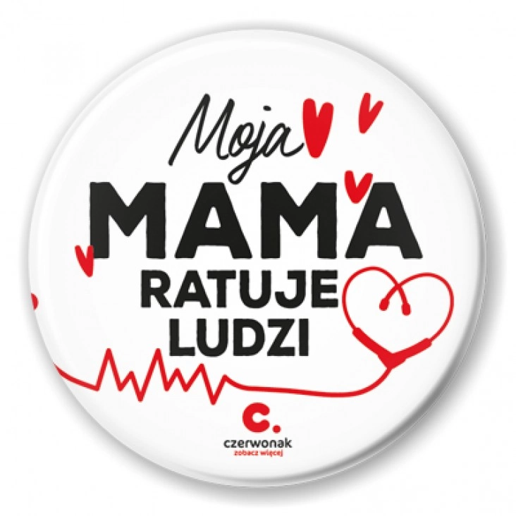 przypinka Moja mama ratuje ludzi