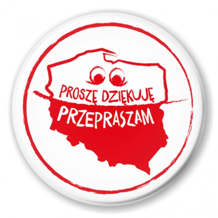 przypinka Proszę Dziękuję Przepraszam