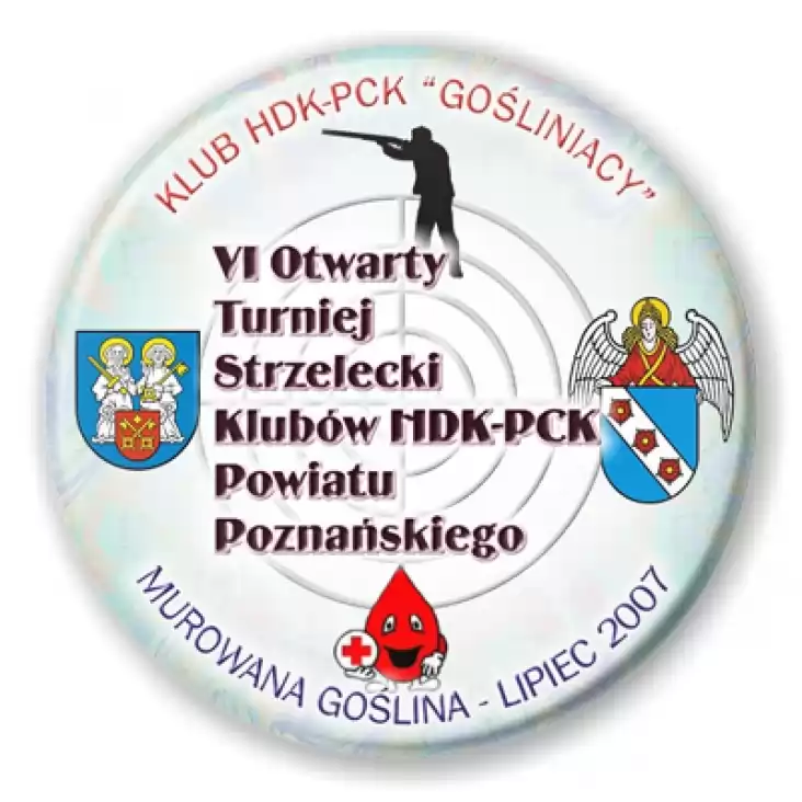 przypinka VI Turniej Strzelecki HDK-PCK Murowana Goślina 2007