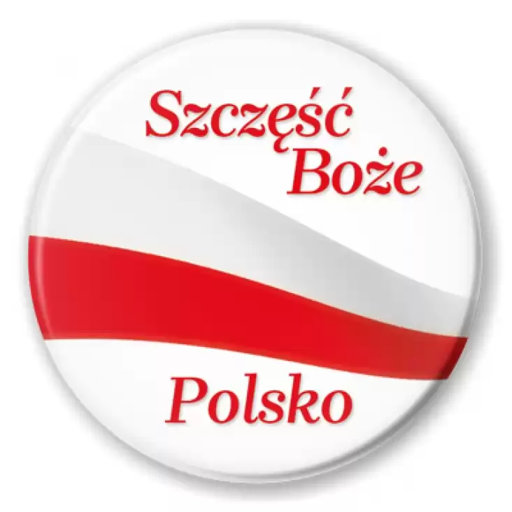 przypinka Szczęść Boże Polsko