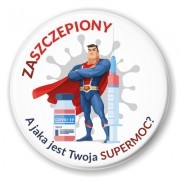 przypinka szczepienia pandemia koronawirus supermoc pandemia koronawirus supermoc szczepienia zaszczepiony
