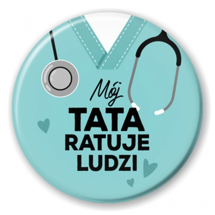 przypinka Mój tata ratuje