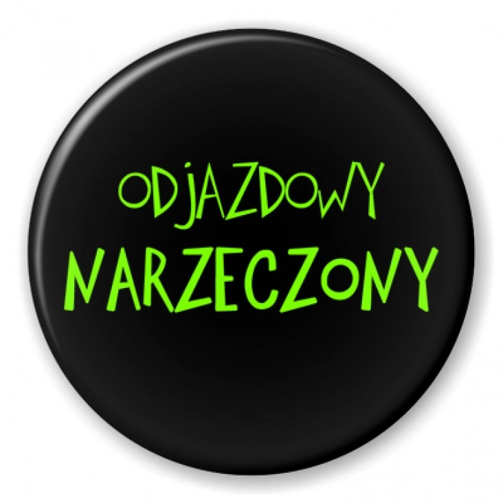 przypinka Odjazdowy narzeczony