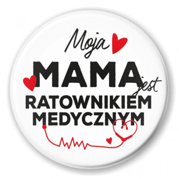 przypinka Moja mama jest ratownikiem medycznym