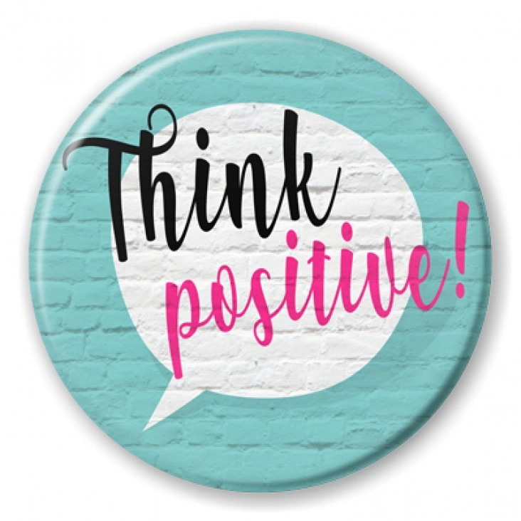 przypinka Think positive