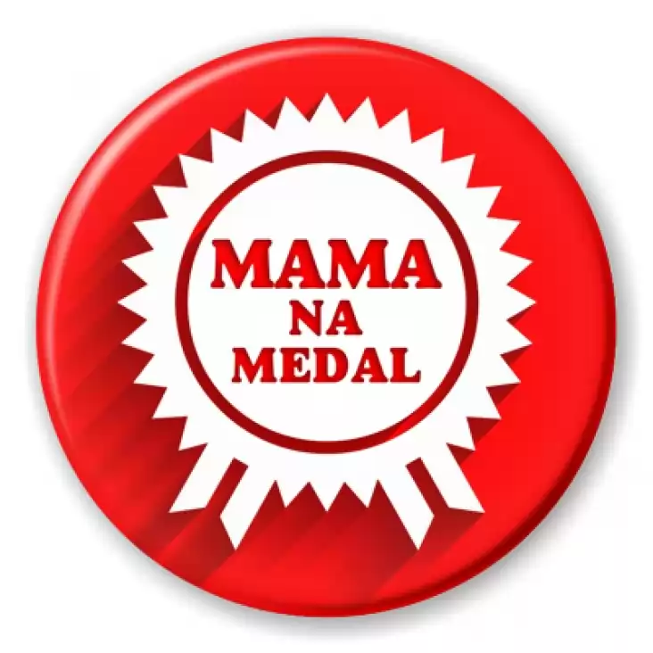 przypinka Mama na medal