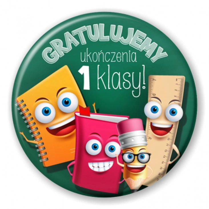 przypinka Gratulujemy ukończenia 1 klasy zielone tło