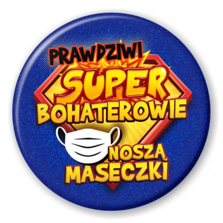 przypinka Bohaterowie noszą maseczki