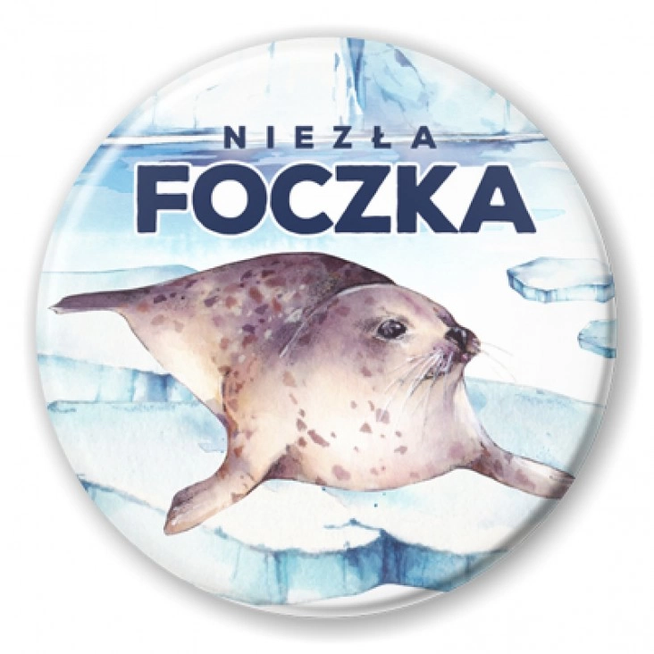 przypinka Niezła foczka