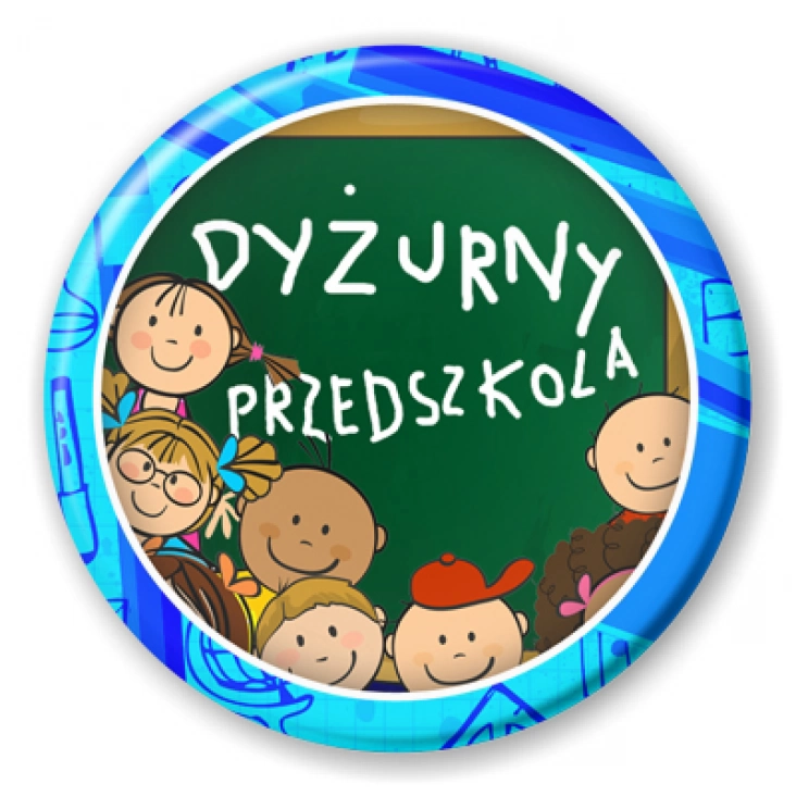 przypinka Dyżurny przedszkola